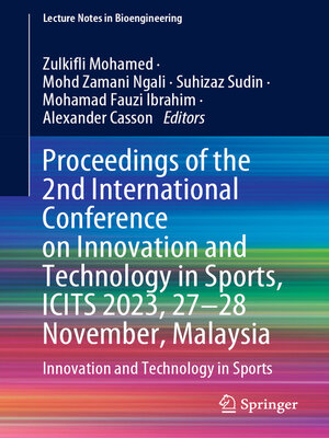 cover image of Proceedings of the 2nd International Conference on Innovation and Technology in Sports, ICITS 2023, 27–28 November, Malaysia